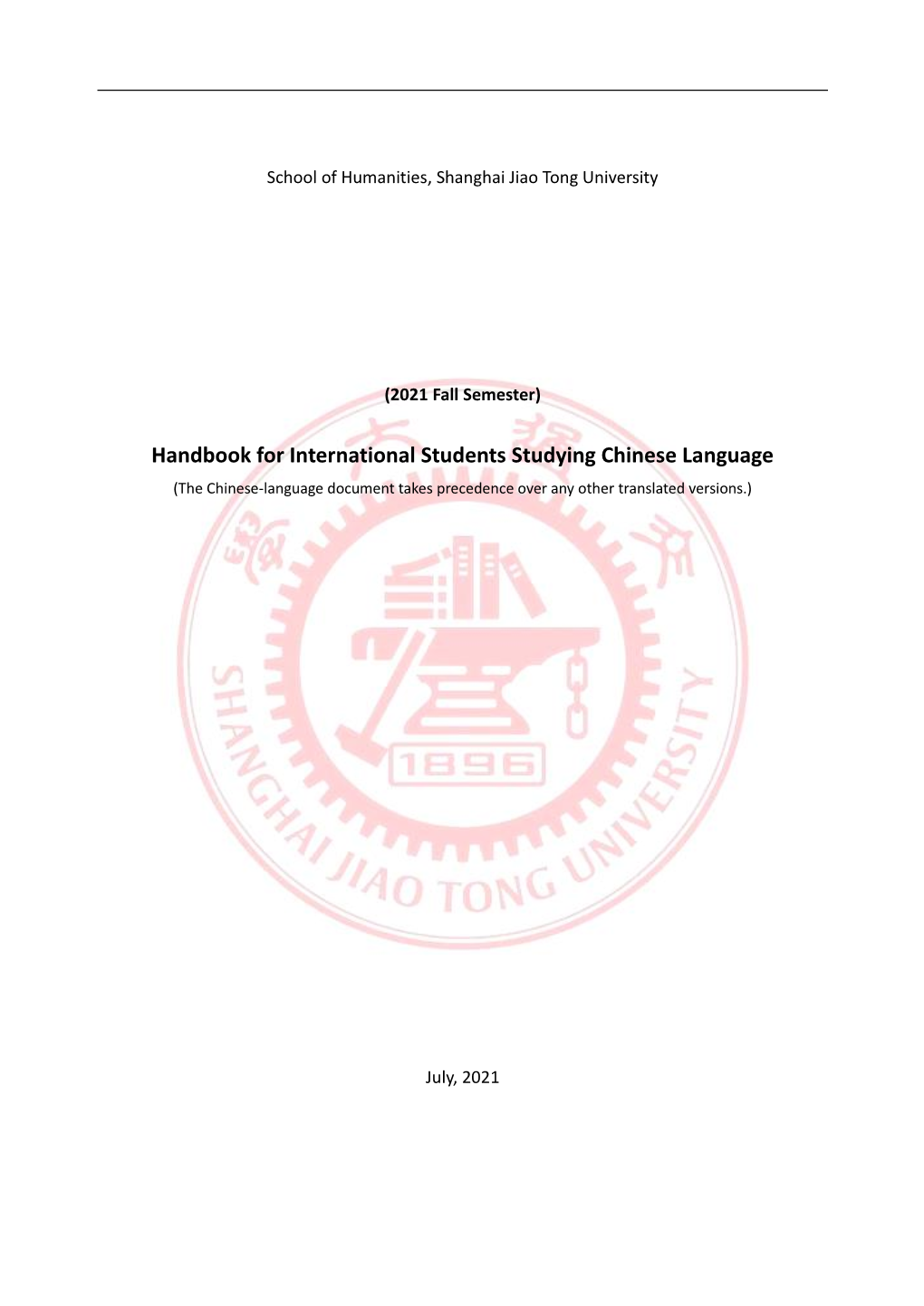 Handbook for International Students Studying Chinese Language (The Chinese-Language Document Takes Precedence Over Any Other Translated Versions.)