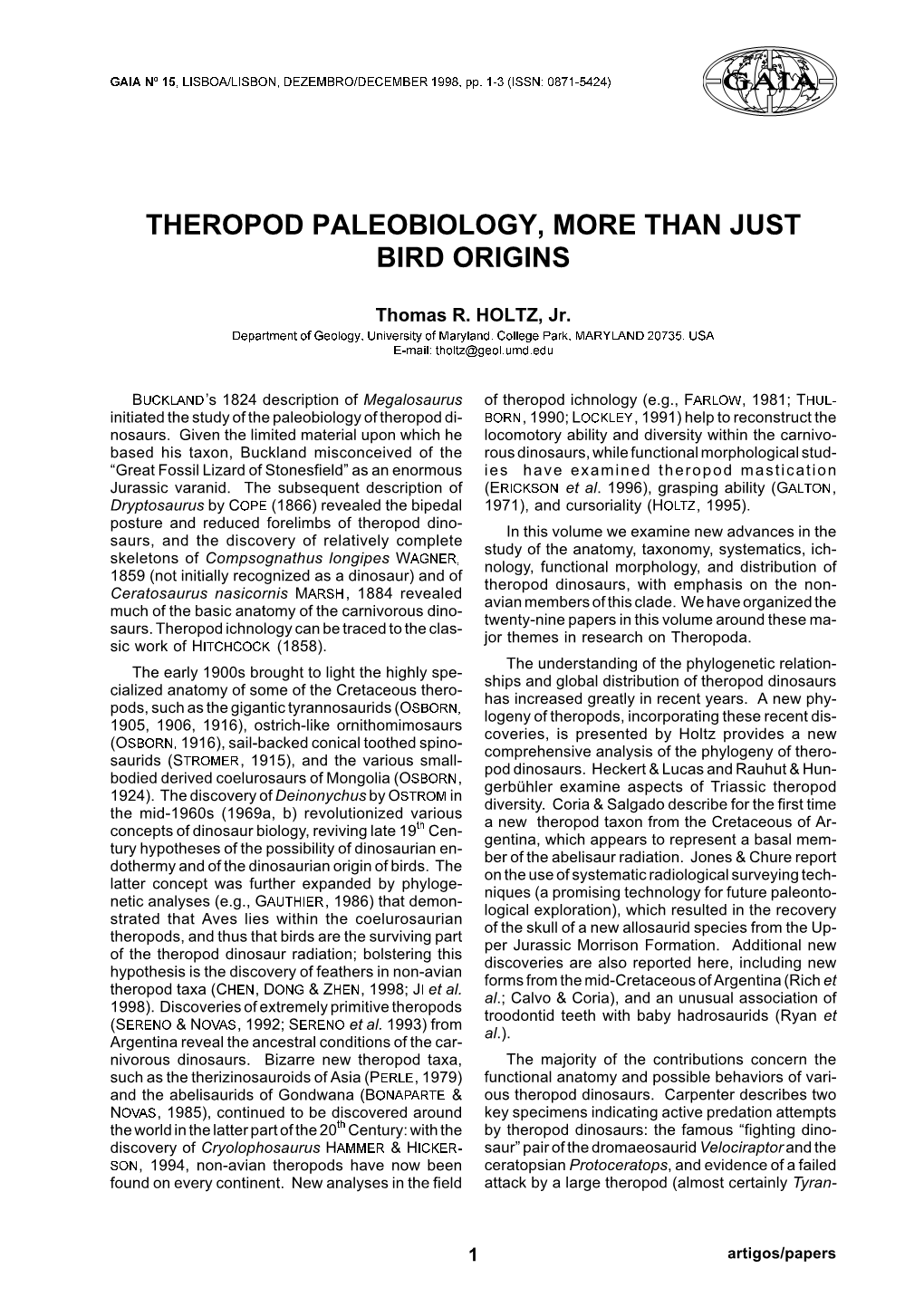 Theropod Paleobiology, More Than Just Bird Origins