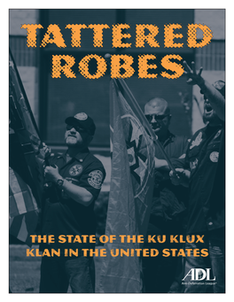 Tattered Robes: the State of the Ku Klux Klan in the United States