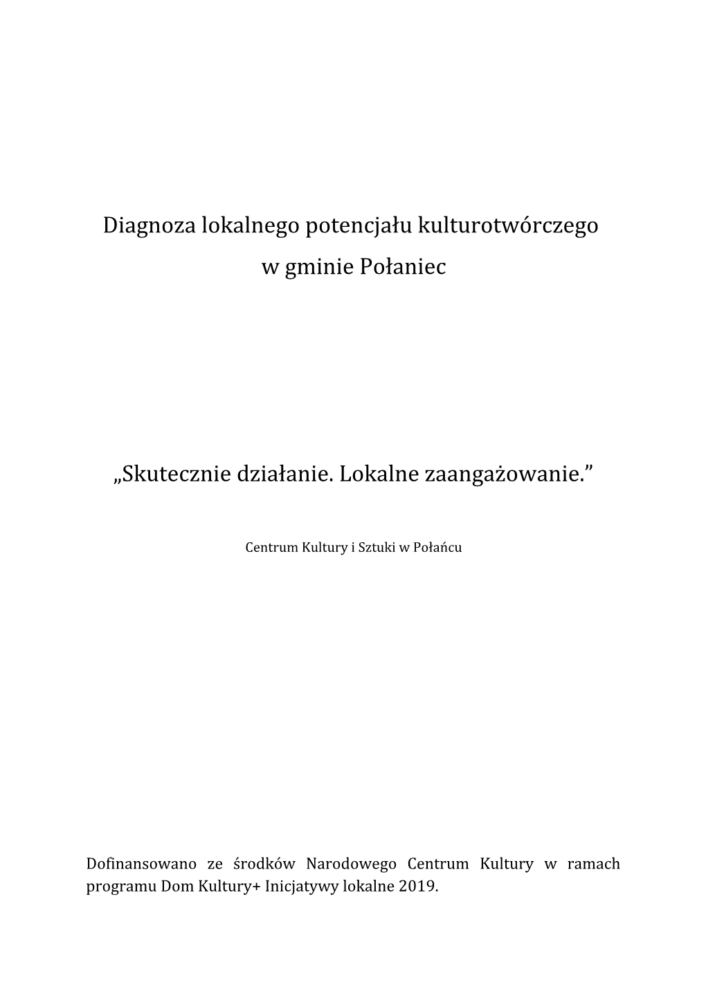 Diagnoza Lokalnego Potencjału Kulturotwórczego W Gminie Połaniec