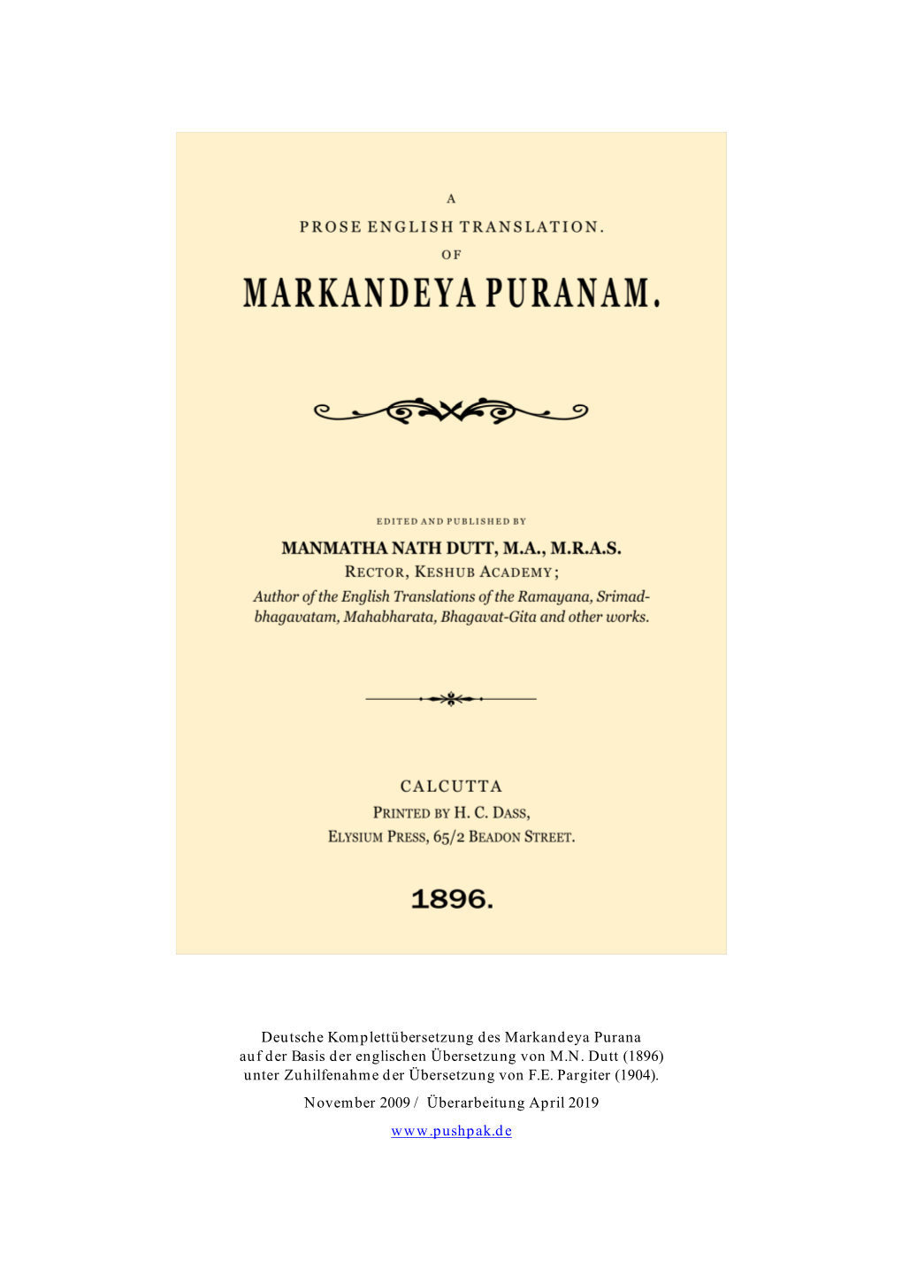 DAS MARKANDEYA PURANA Inhaltsverzeichnis Kapitel 1 - Fragen Von Jaimini an Markandeya Und Der Fluch Der Apsara