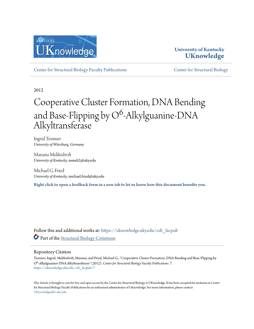 Alkylguanine-DNA Alkyltransferase Ingrid Tessmer University of Würzburg, Germany