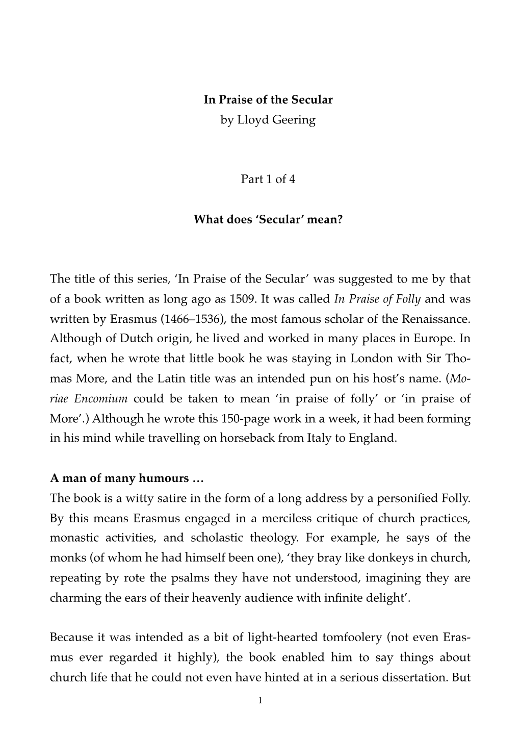 In Praise of the Secular by Lloyd Geering Part 1 of 4 What Does