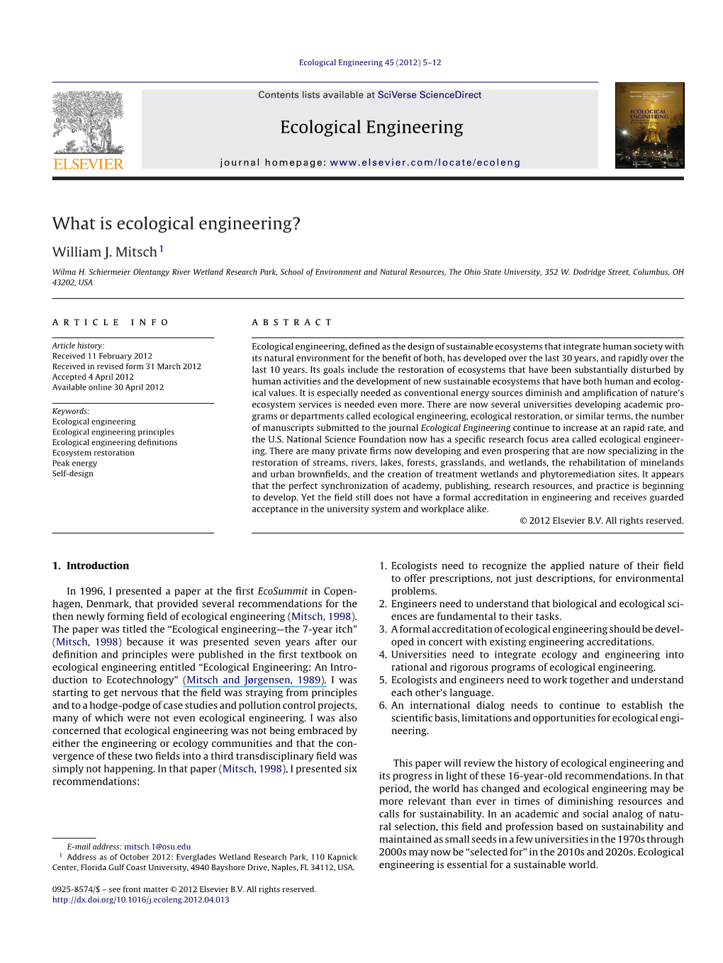 Mitsch, W. (2012). What Is Ecological Engineering?