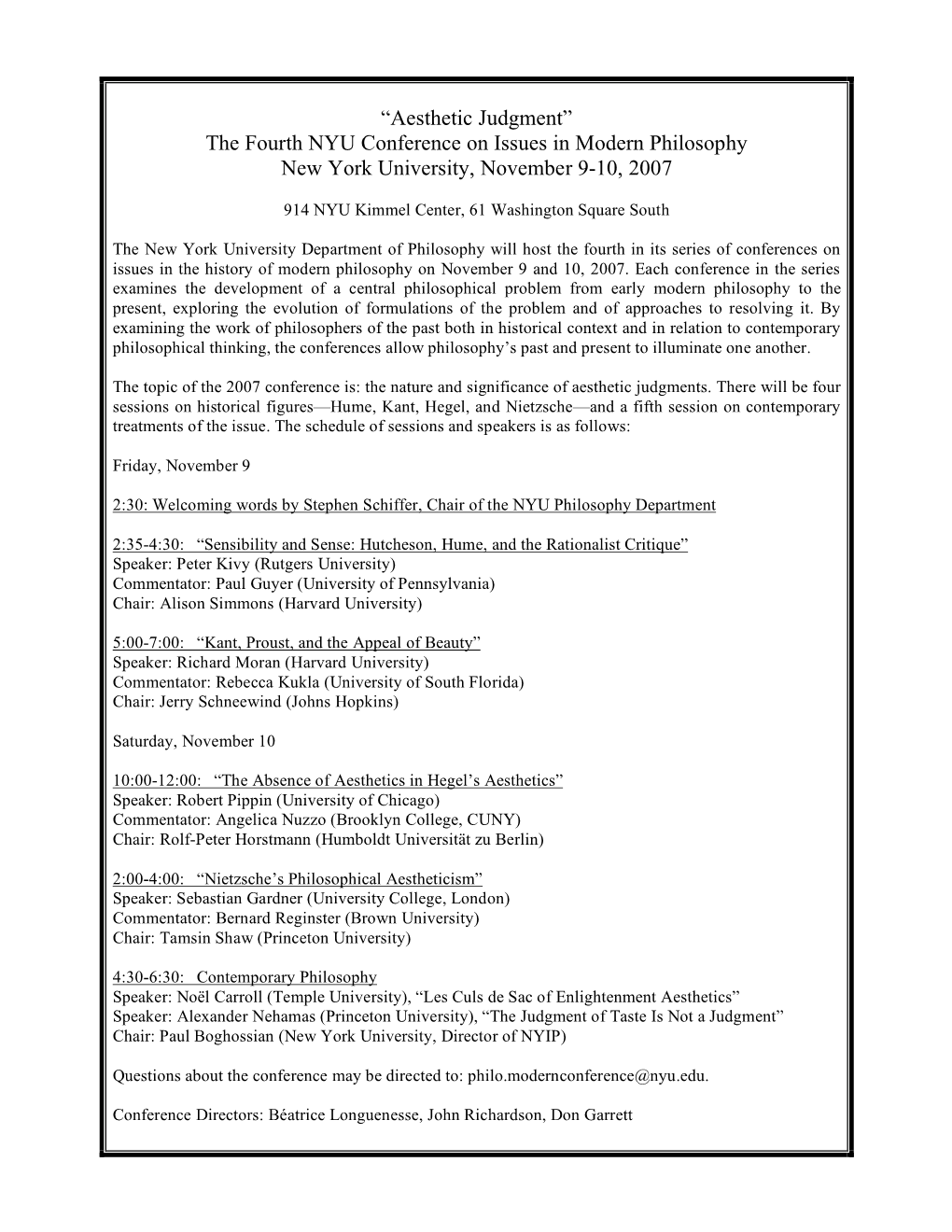 “Aesthetic Judgment” the Fourth NYU Conference on Issues in Modern Philosophy New York University, November 9-10, 2007