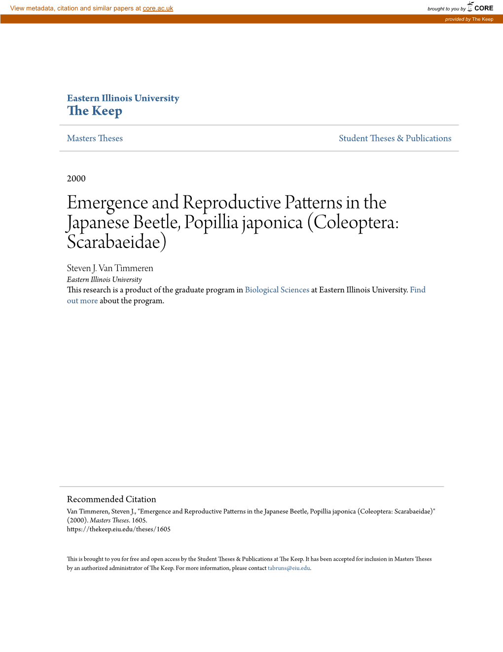 Emergence and Reproductive Patterns in the Japanese Beetle, Popillia Japonica (Coleoptera: Scarabaeidae) Steven J