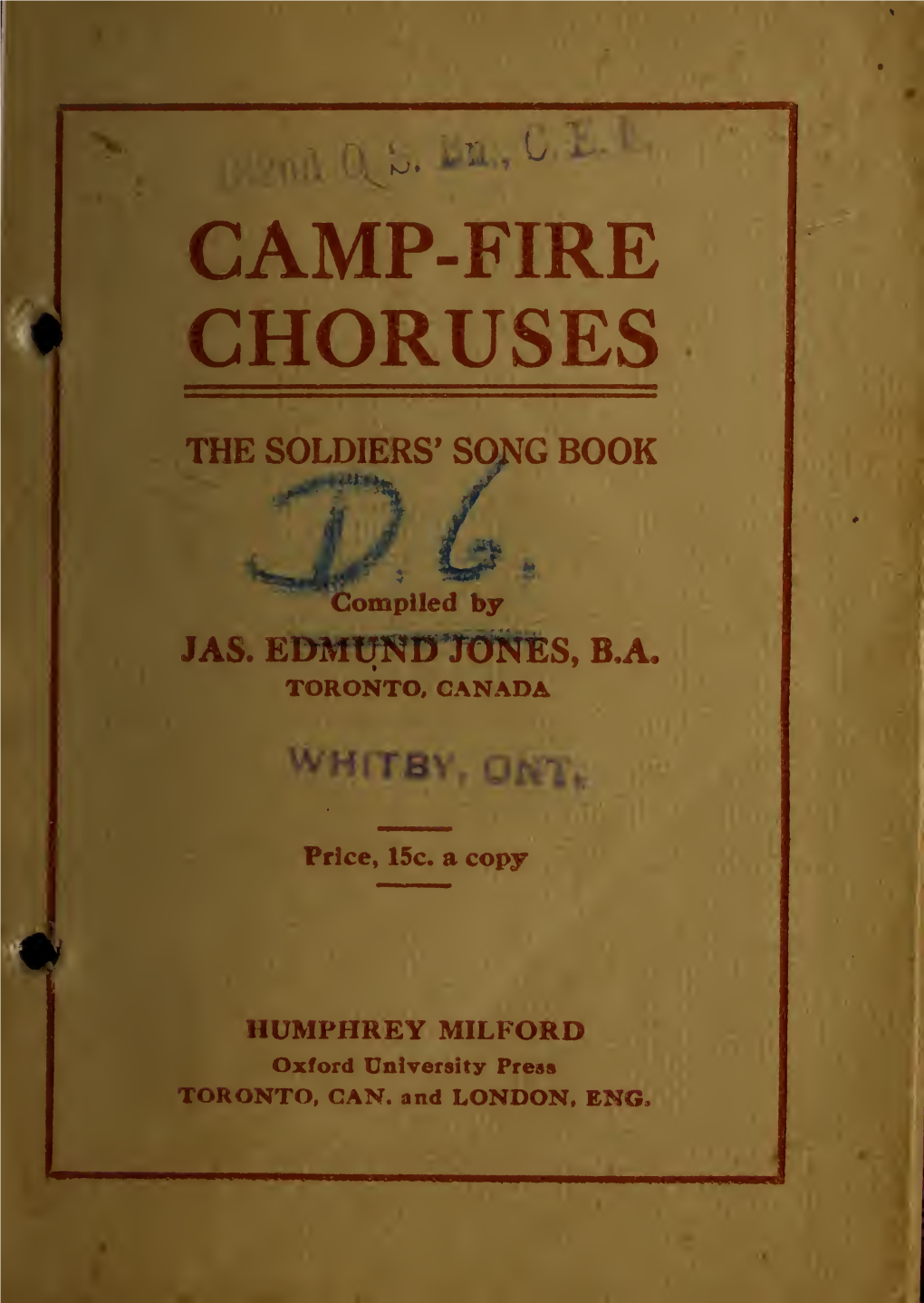 Camp-Fire Choruses : Songs Old and New That Everyone Can Sing