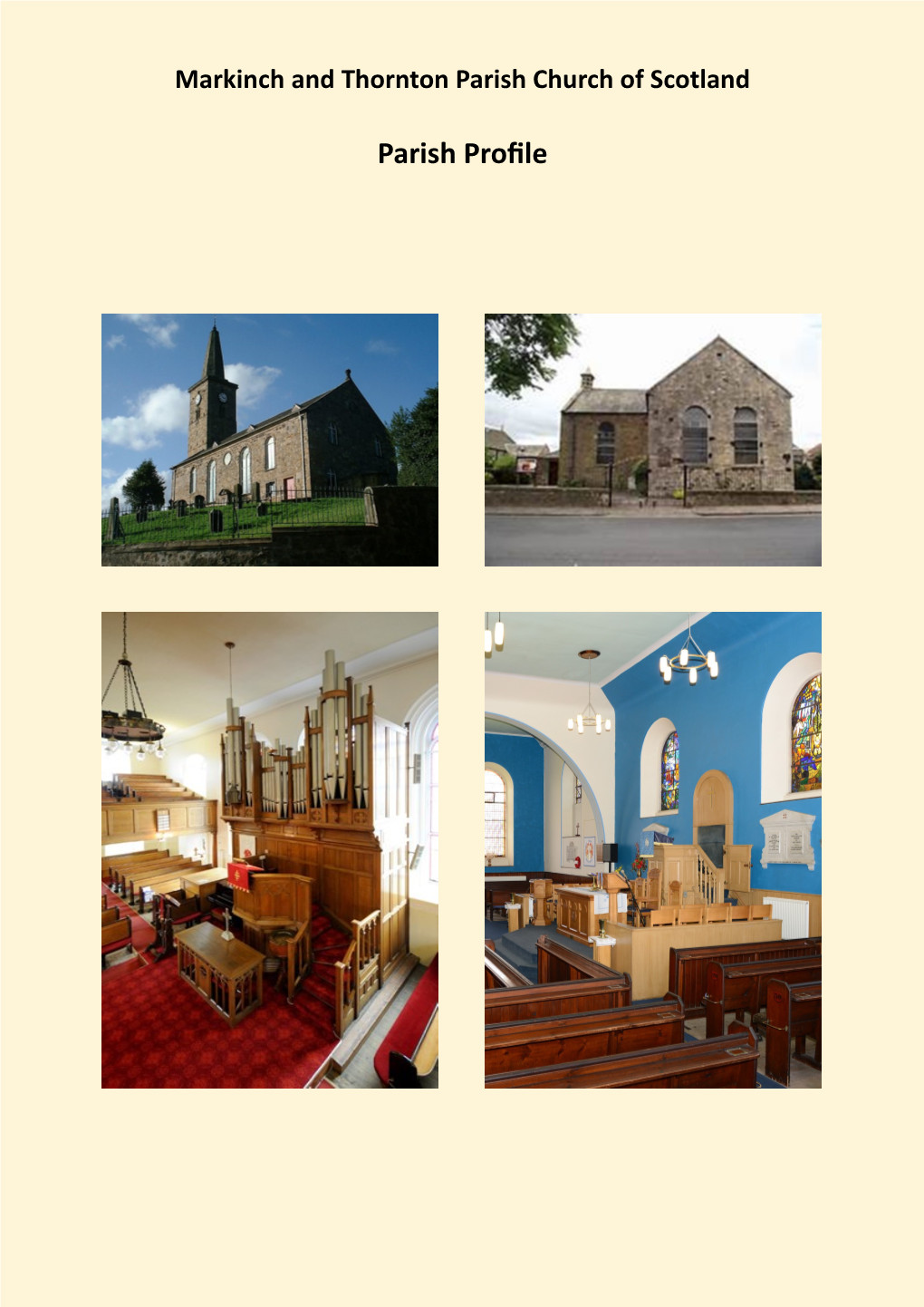 Parish Profile Markinch and Thornton Parish Church of Scotland