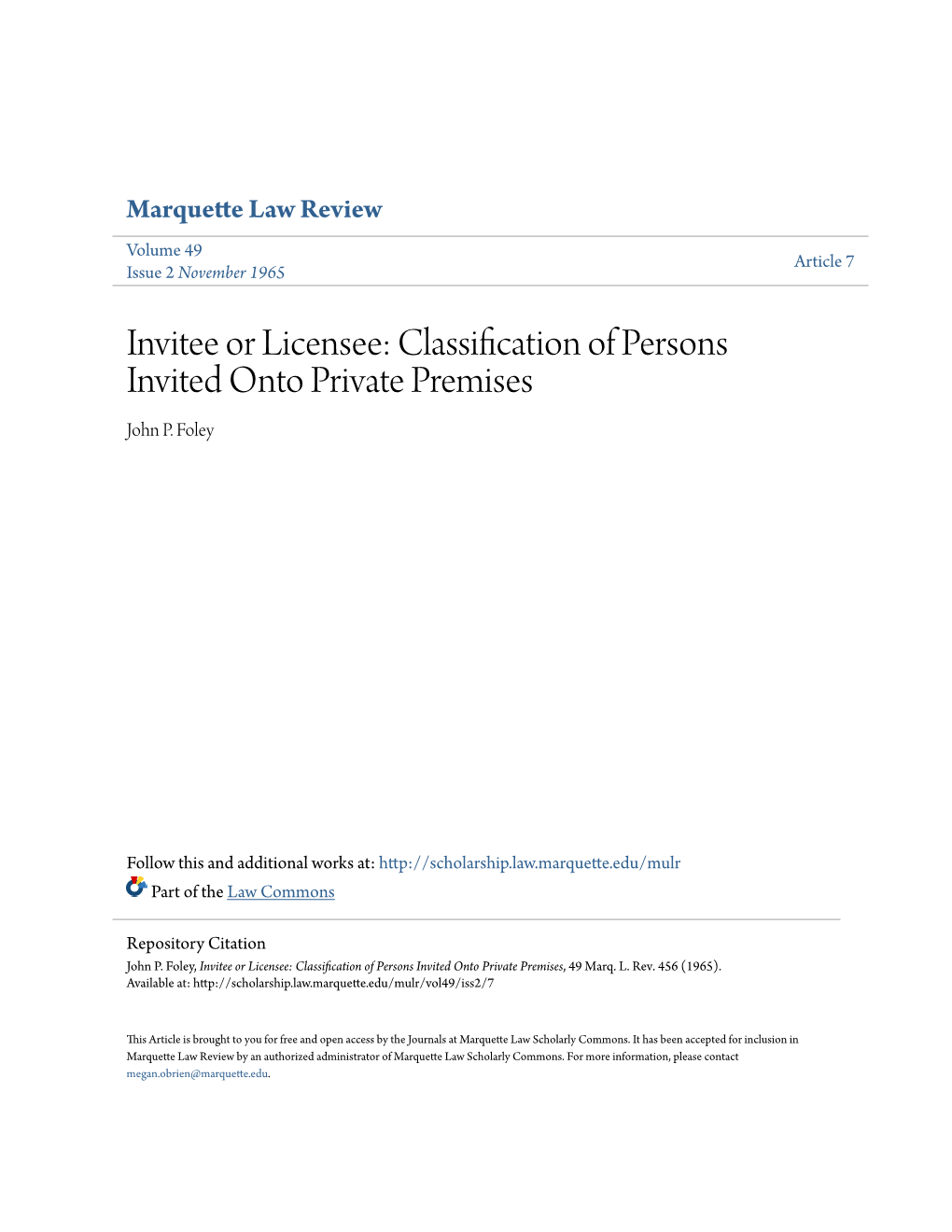 Invitee Or Licensee: Classification of Persons Invited Onto Private Premises John P