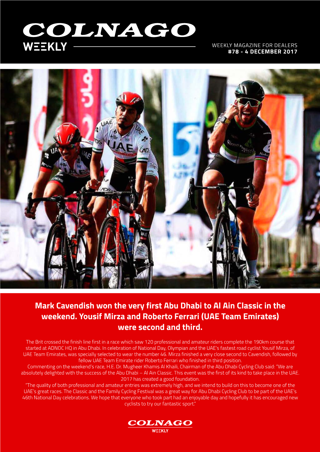Mark Cavendish Won the Very First Abu Dhabi to Al Ain Classic in the Weekend. Yousif Mirza and Roberto Ferrari (UAE Team Emirates) Were Second and Third