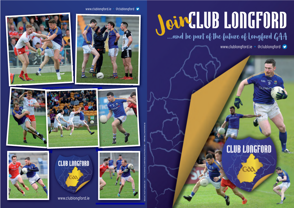 Join...And Be Part of the Future of Longford GAA • @Clublongford IE