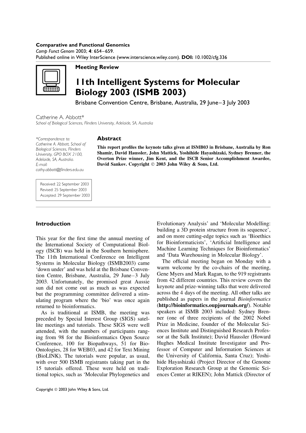 11Th Intelligent Systems for Molecular Biology 2003 (ISMB 2003) Brisbane Convention Centre, Brisbane, Australia, 29 June–3 July 2003