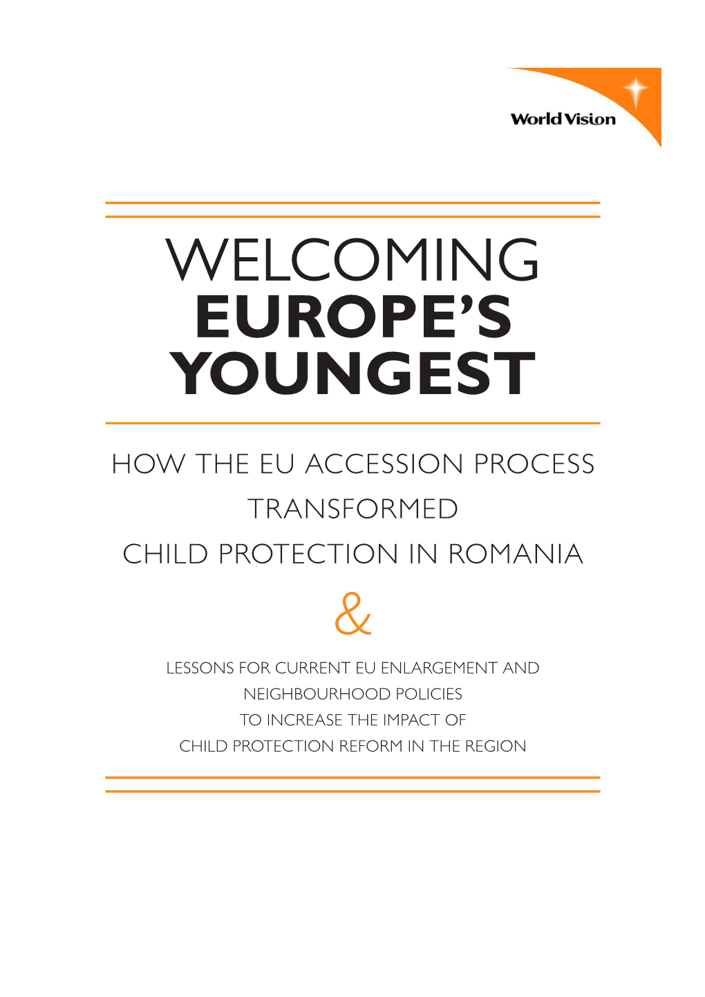 Welcoming Europe's Youngest &