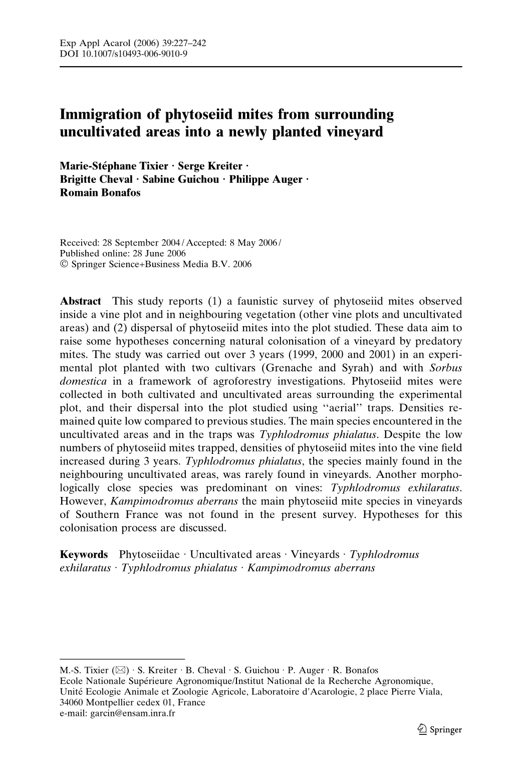 Immigration of Phytoseiid Mites from Surrounding Uncultivated Areas Into a Newly Planted Vineyard