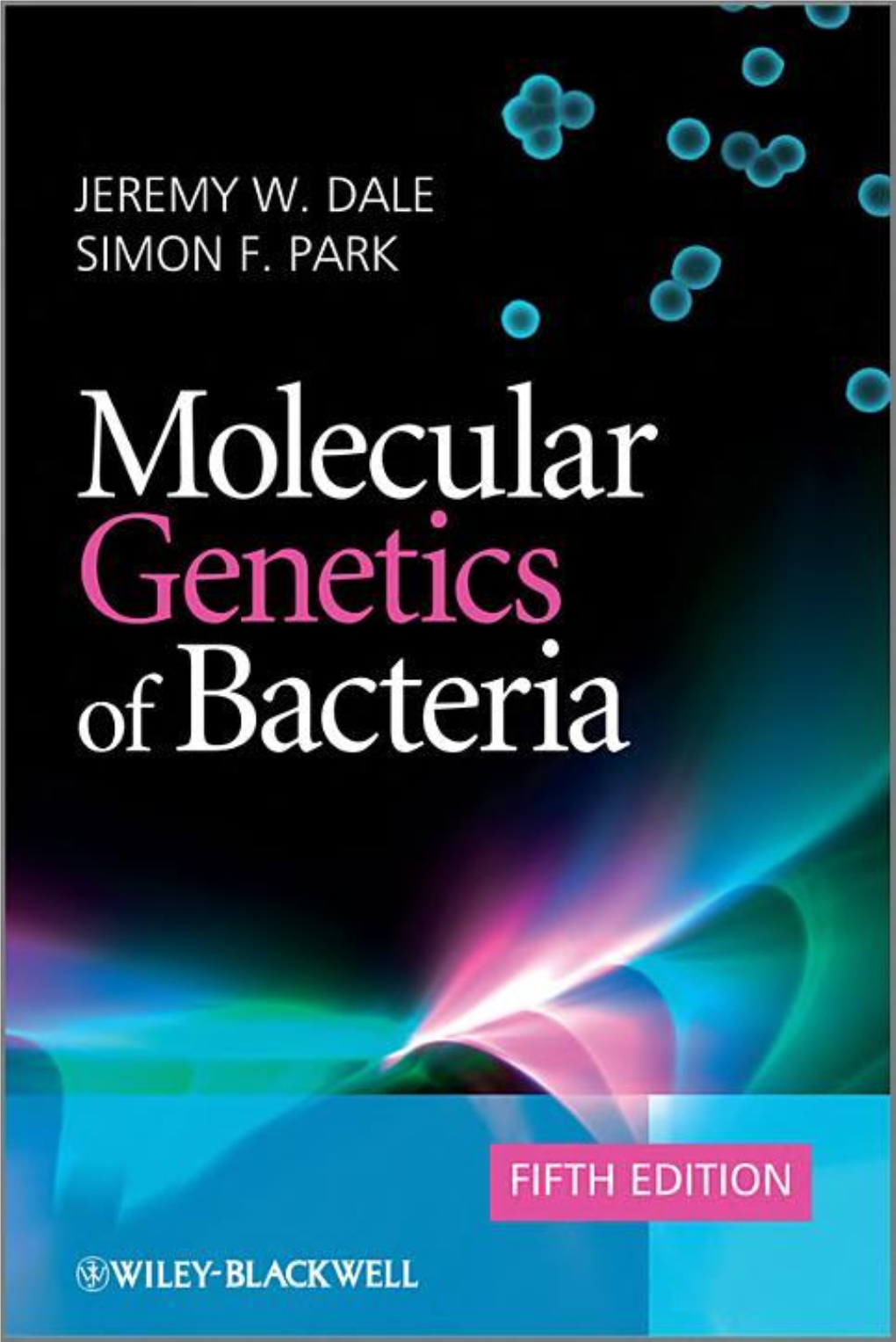Molecular Genetics of Bacteria, 5Th Edition