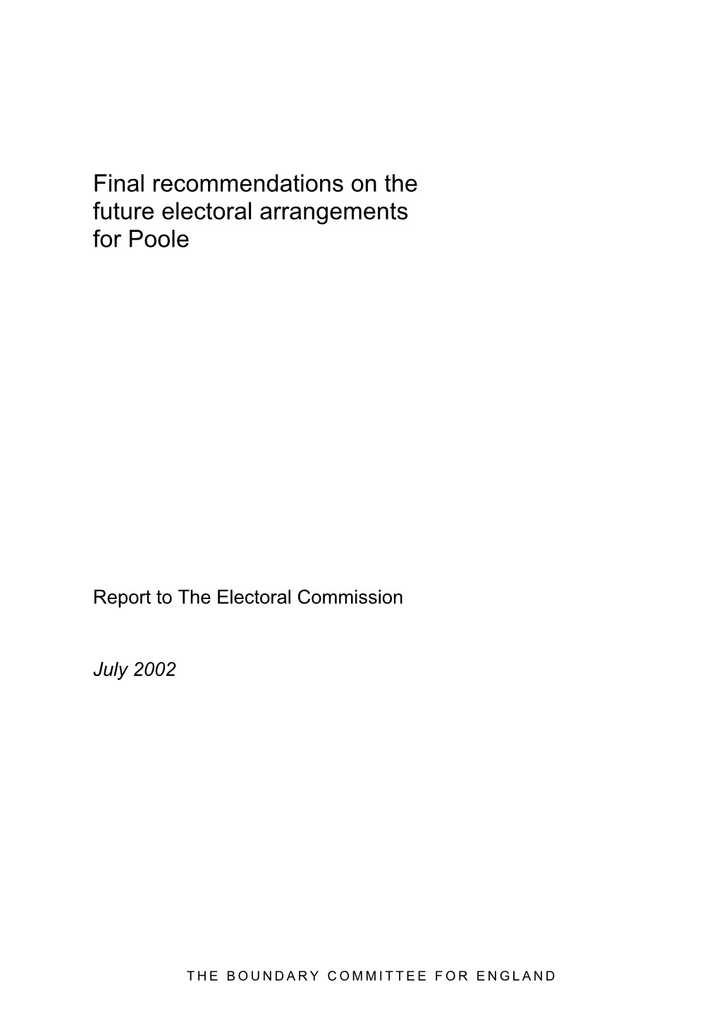 Final Recommendations on the Future Electoral Arrangements for Poole