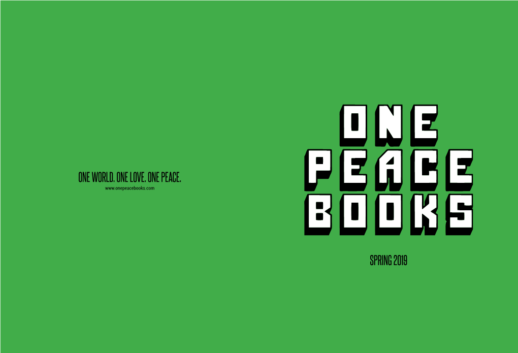 One World. One Love. One Peace. Spring 2019