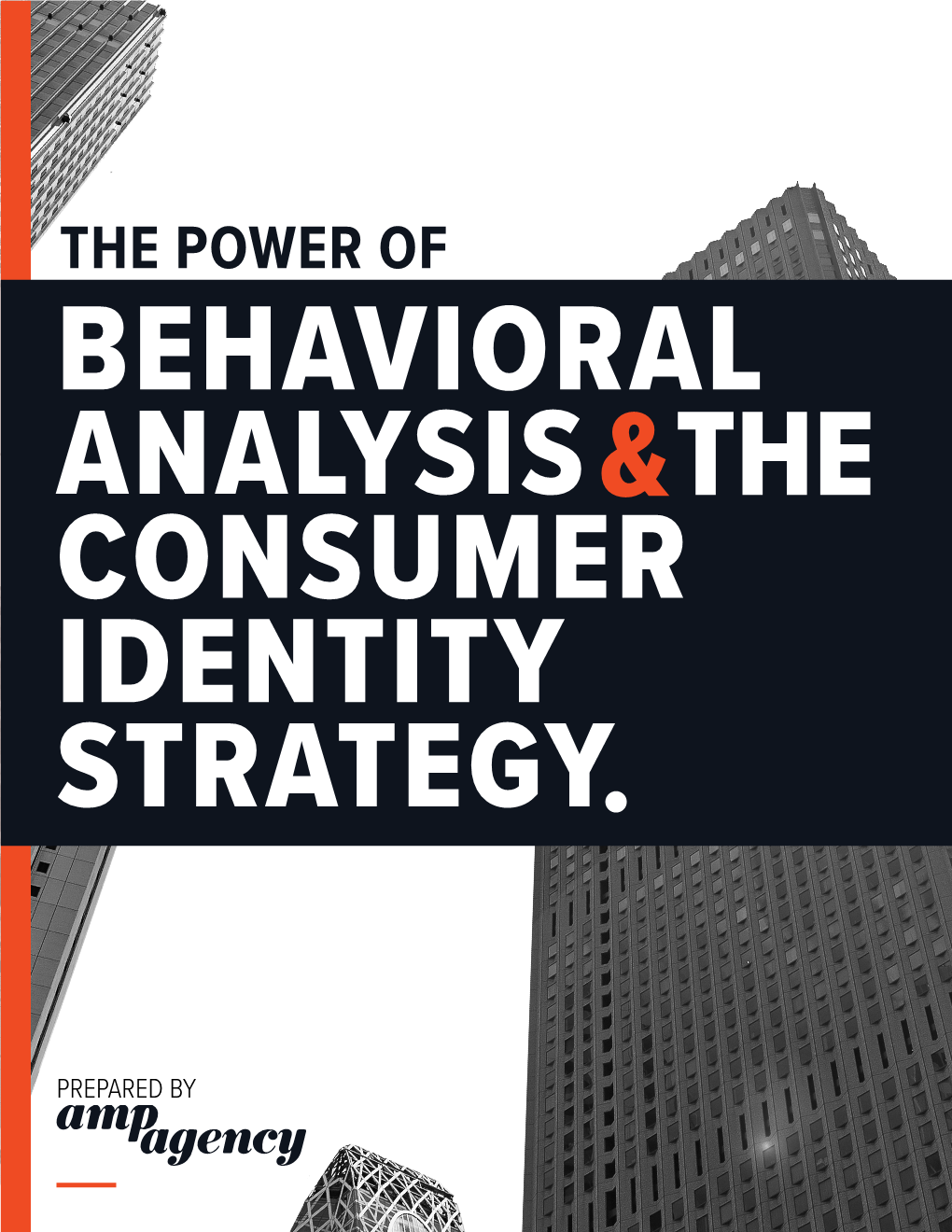 The Power of Behavioral Analysis & The