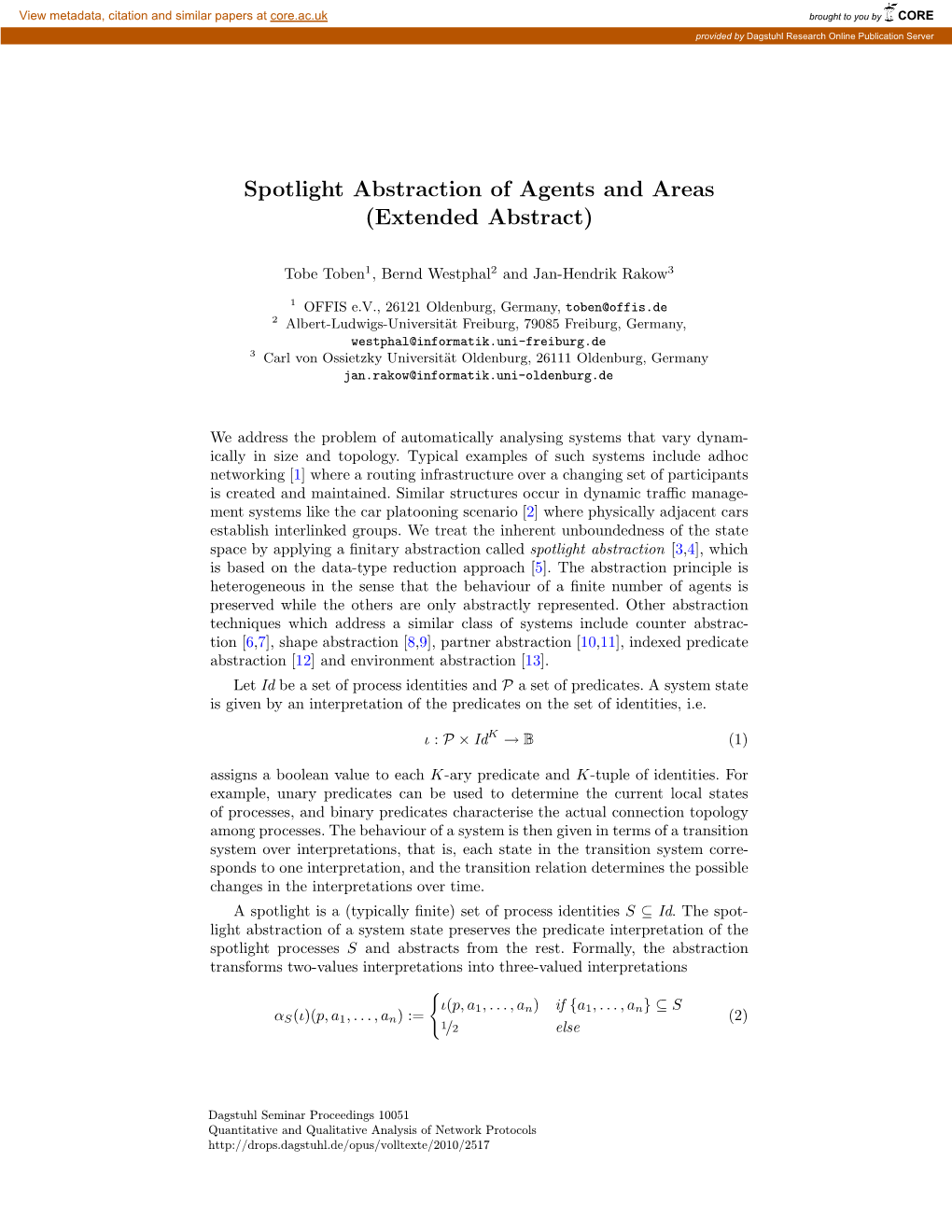 Spotlight Abstraction of Agents and Areas (Extended Abstract)