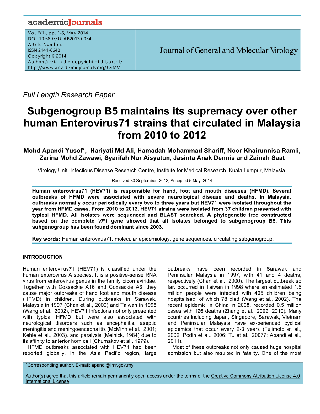 Subgenogroup B5 Maintains Its Supremacy Over Other Human Enterovirus71 Strains That Circulated in Malaysia from 2010 to 2012