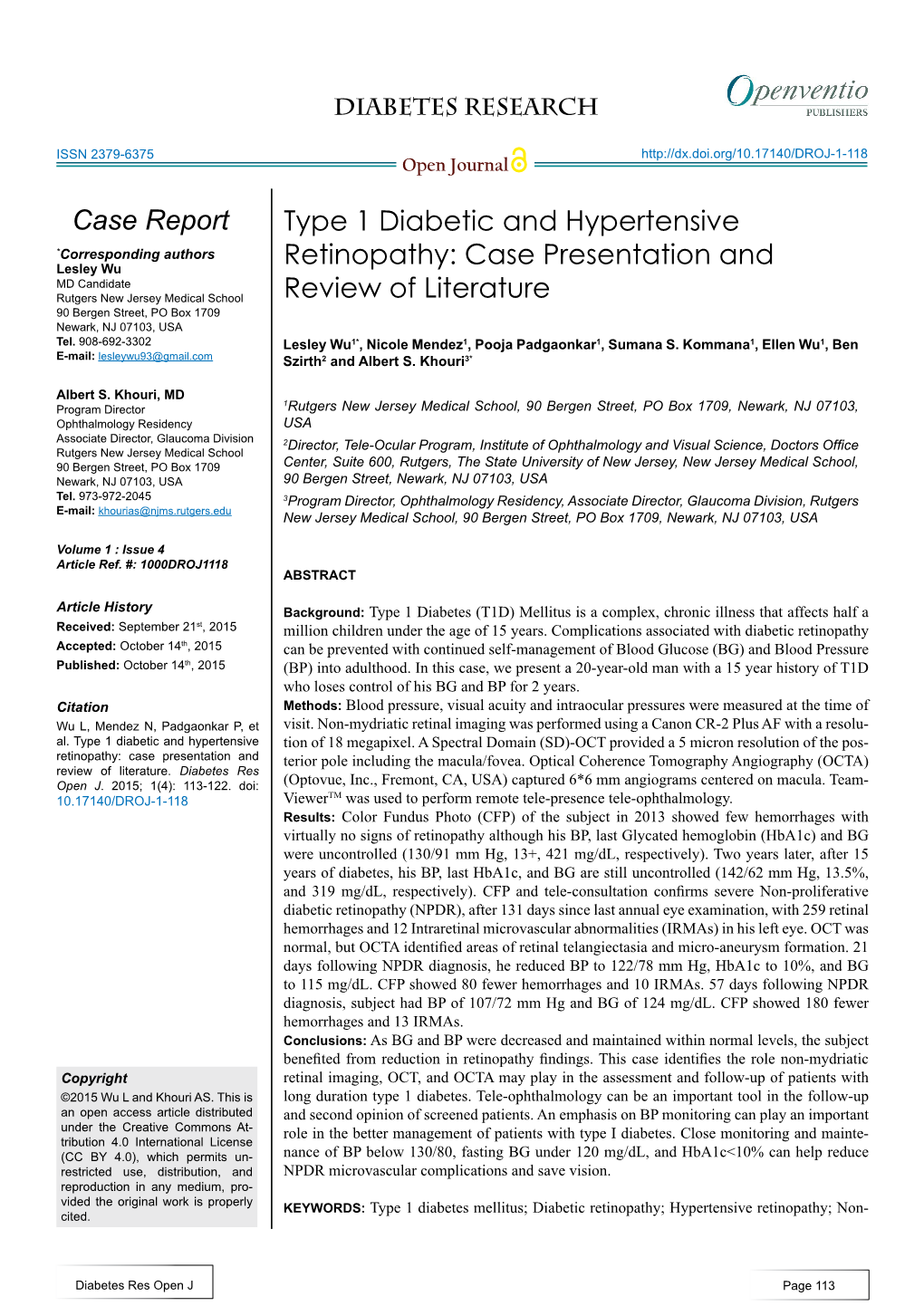 Type 1 Diabetic and Hypertensive Retinopathy