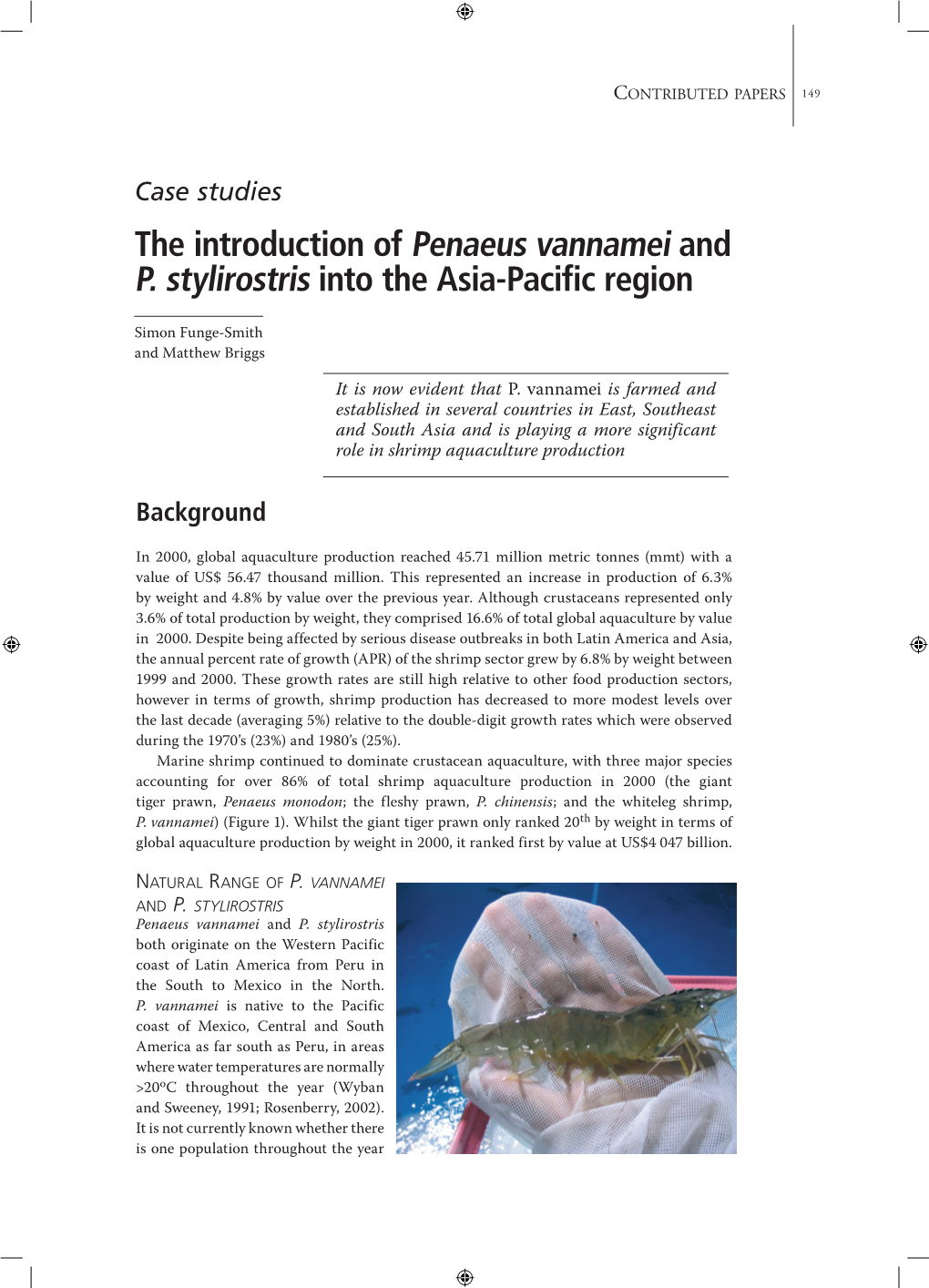 The Introduction of Penaeus Vannamei and P. Stylirostris Into the Asia-Pacific Region