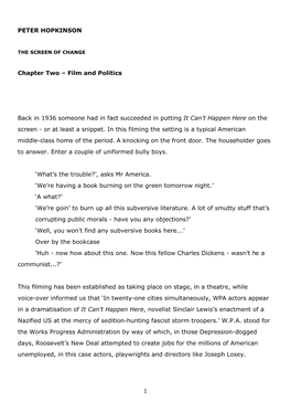 1 PETER HOPKINSON Chapter Two – Film and Politics Back in 1936 Someone Had in Fact Succeeded in Putting It Can't Happen Here