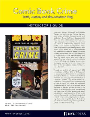 Comic Book Crime Truth, Justice, and the American Way