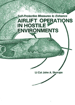 Self-Protective Measures to Enhance Airlift Operations in Hostile Environments