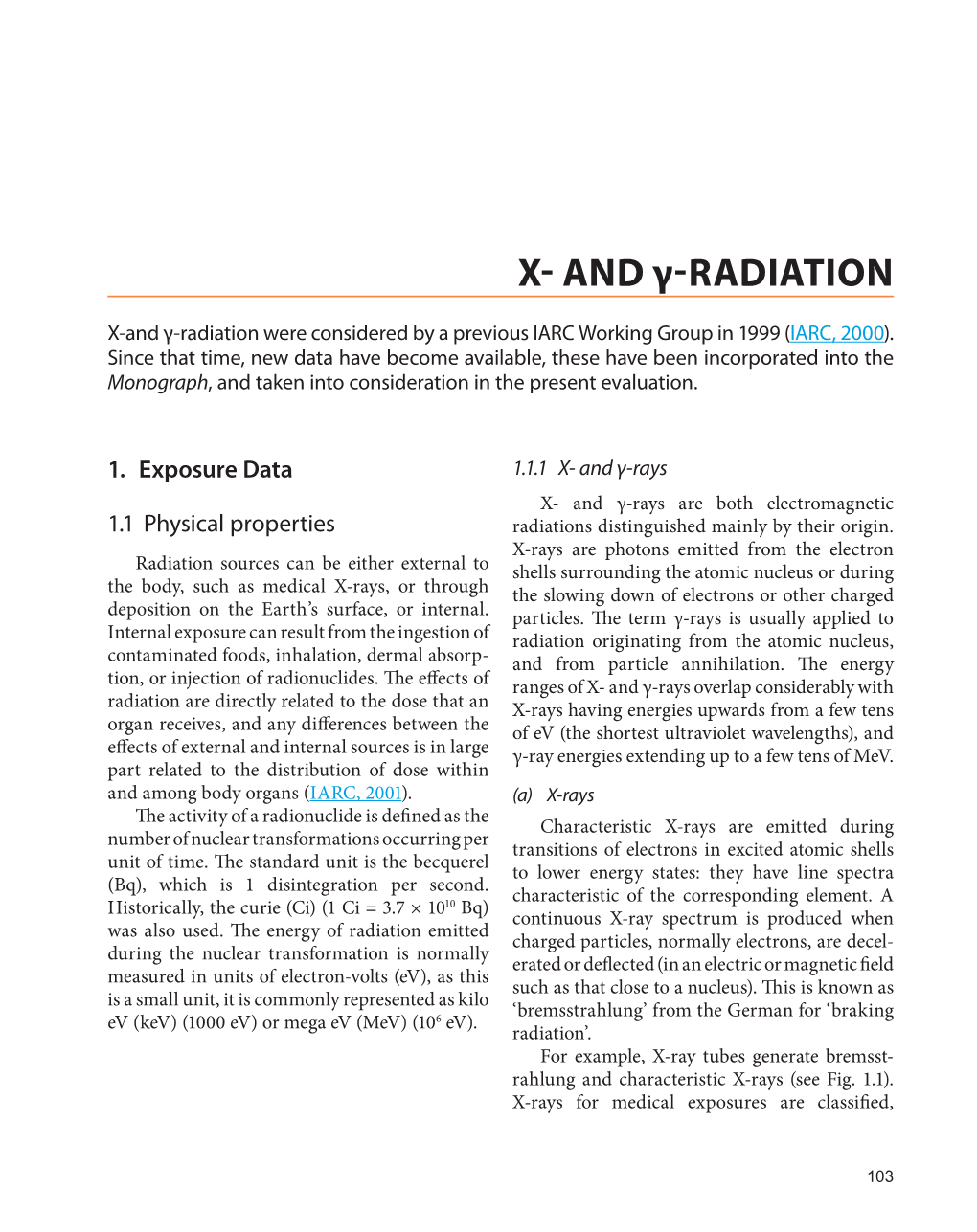 X- and Γ-Radiation