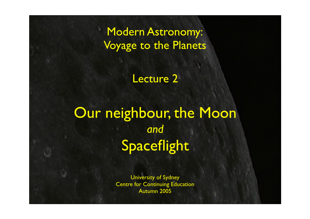 Our Neighbour, the Moon Spaceflight