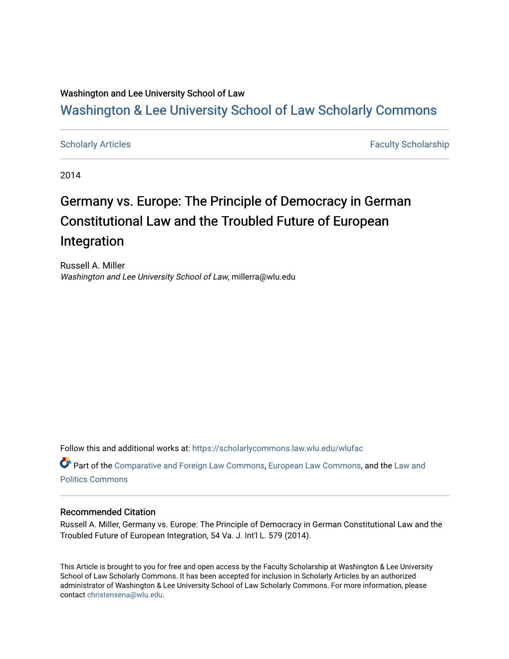 The Principle of Democracy in German Constitutional Law and the Troubled Future of European Integration