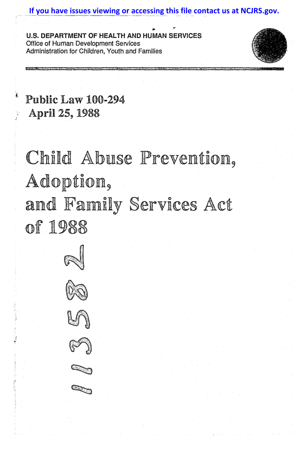 Child Abuse Prevention., Adoption, and Fanrnily Services Act of Jl988 ~