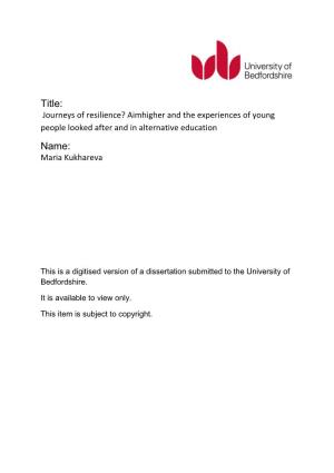 Title: Journeys of Resilience? Aimhigher and the Experiences of Young People Looked After and in Alternative Education