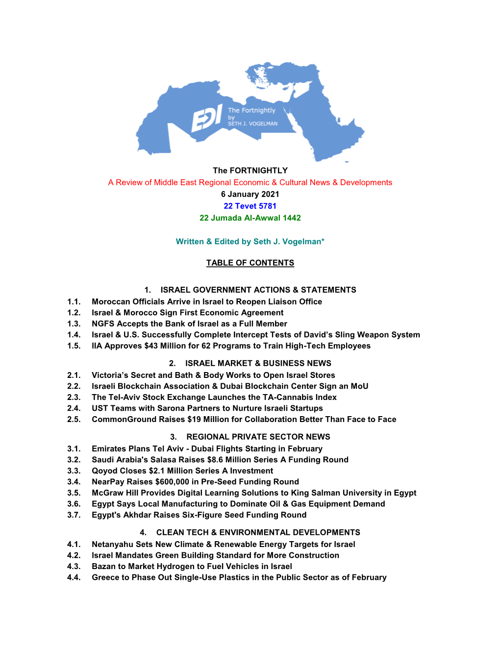 The FORTNIGHTLY a Review of Middle East Regional Economic & Cultural News & Developments 6 January 2021 22 Tevet 5781 22 Jumada Al-Awwal 1442