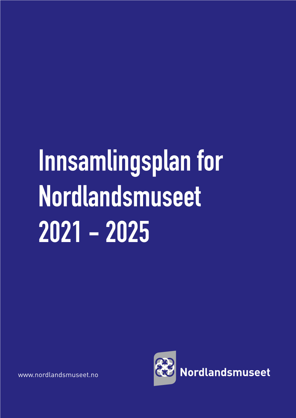 Innsamlingsplan for Nordlandsmuseet 2021 - 2025