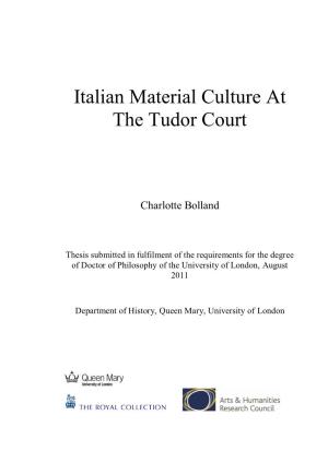 Italian Material Culture at the Tudor Court