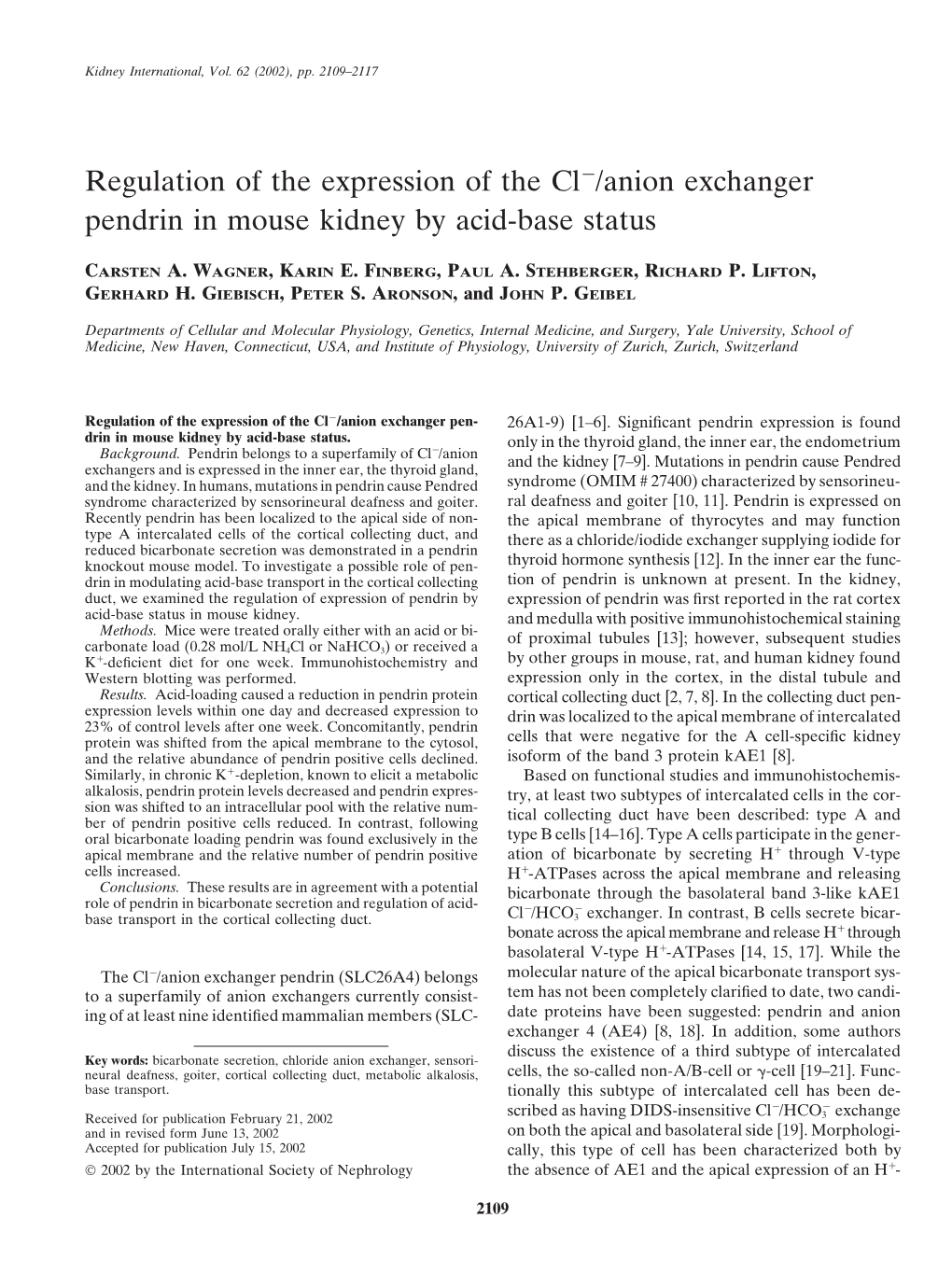 Regulation of the Expression of the Cl-/Anion Exchanger Pendrin In