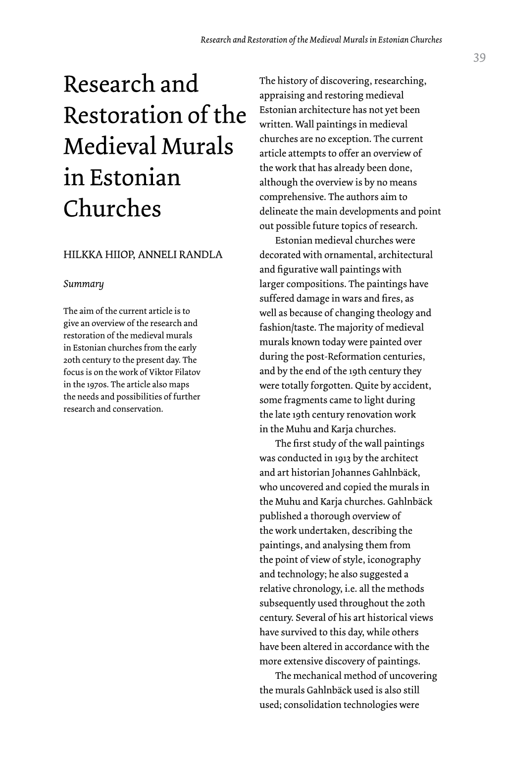 Research and Restoration of the Medieval Murals in Estonian Churches 39