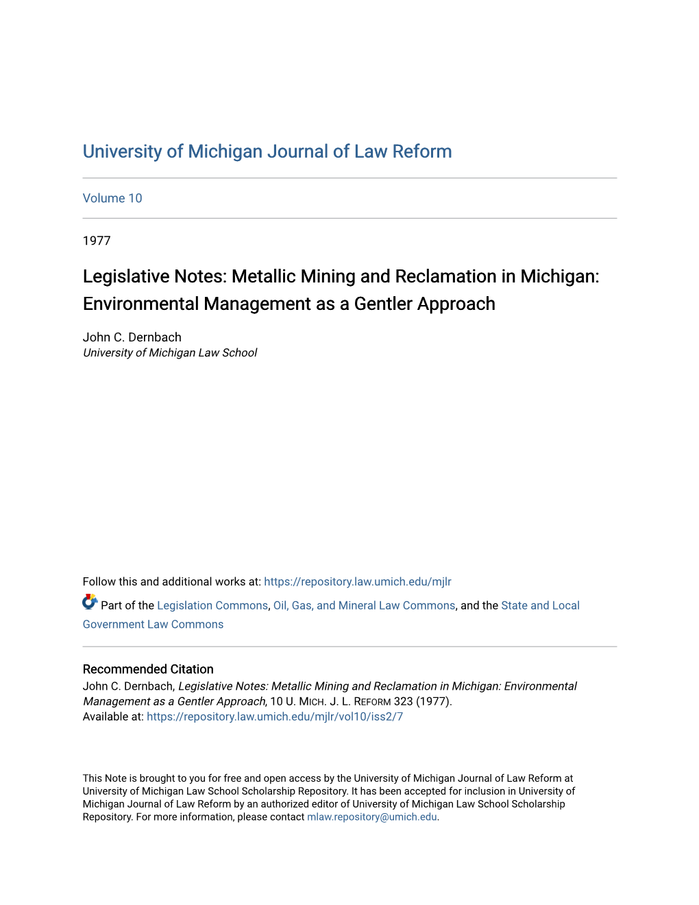 Metallic Mining and Reclamation in Michigan: Environmental Management As a Gentler Approach