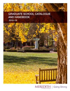 2018-19 Graduate School Catalogue and Handbook