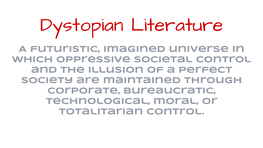 Dystopian Literature