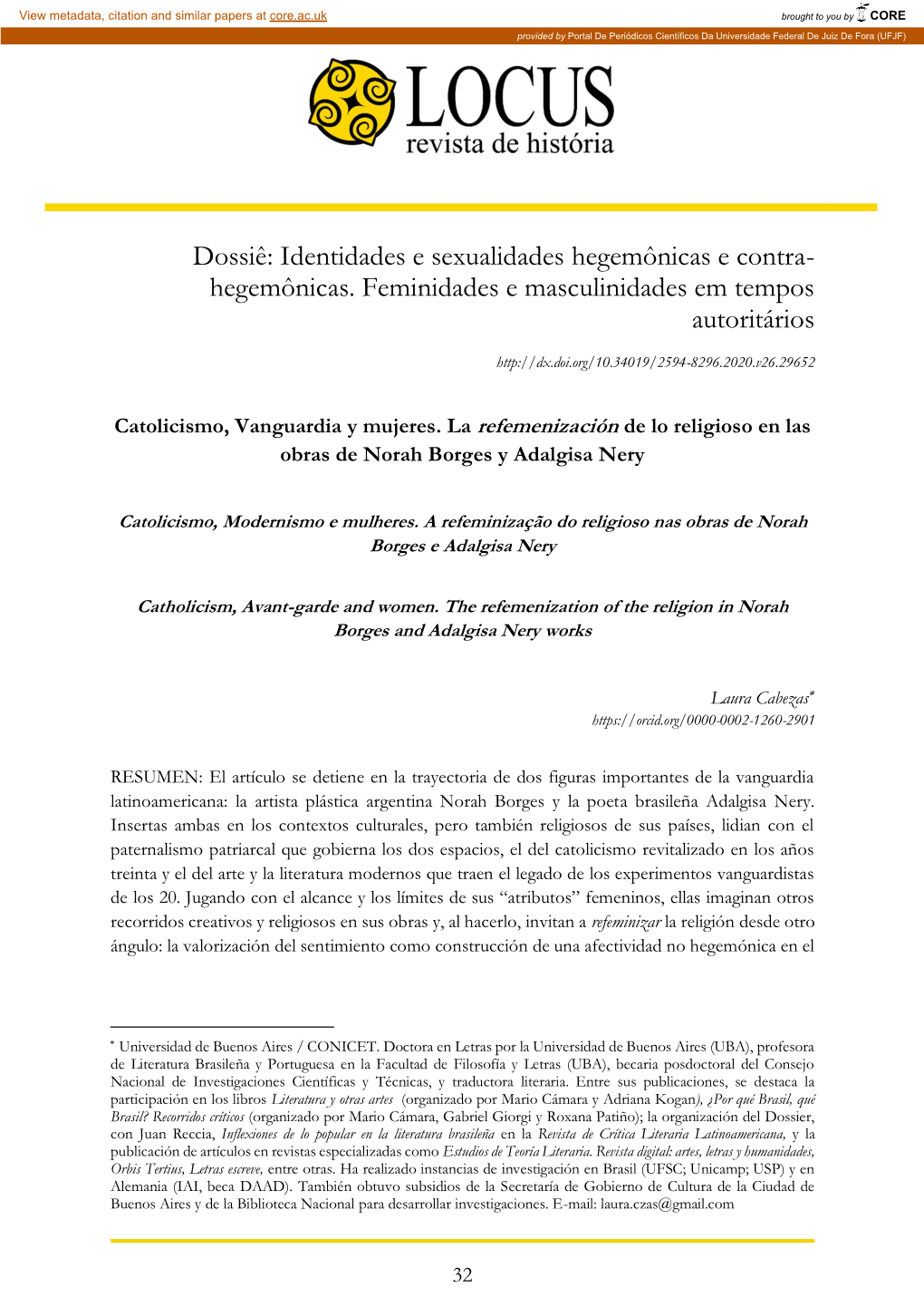 Hegemônicas. Feminidades E Masculinidades Em Tempos Autoritários