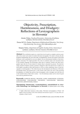 Reflections of Lexicographers in Slovenia* Alenka Vrbinc, Faculty of Economics, University of Ljubljana, Ljubljana, Slovenia (Alenka.Vrbinc@Ef.Uni-Lj.Si) Donna M.T.Cr