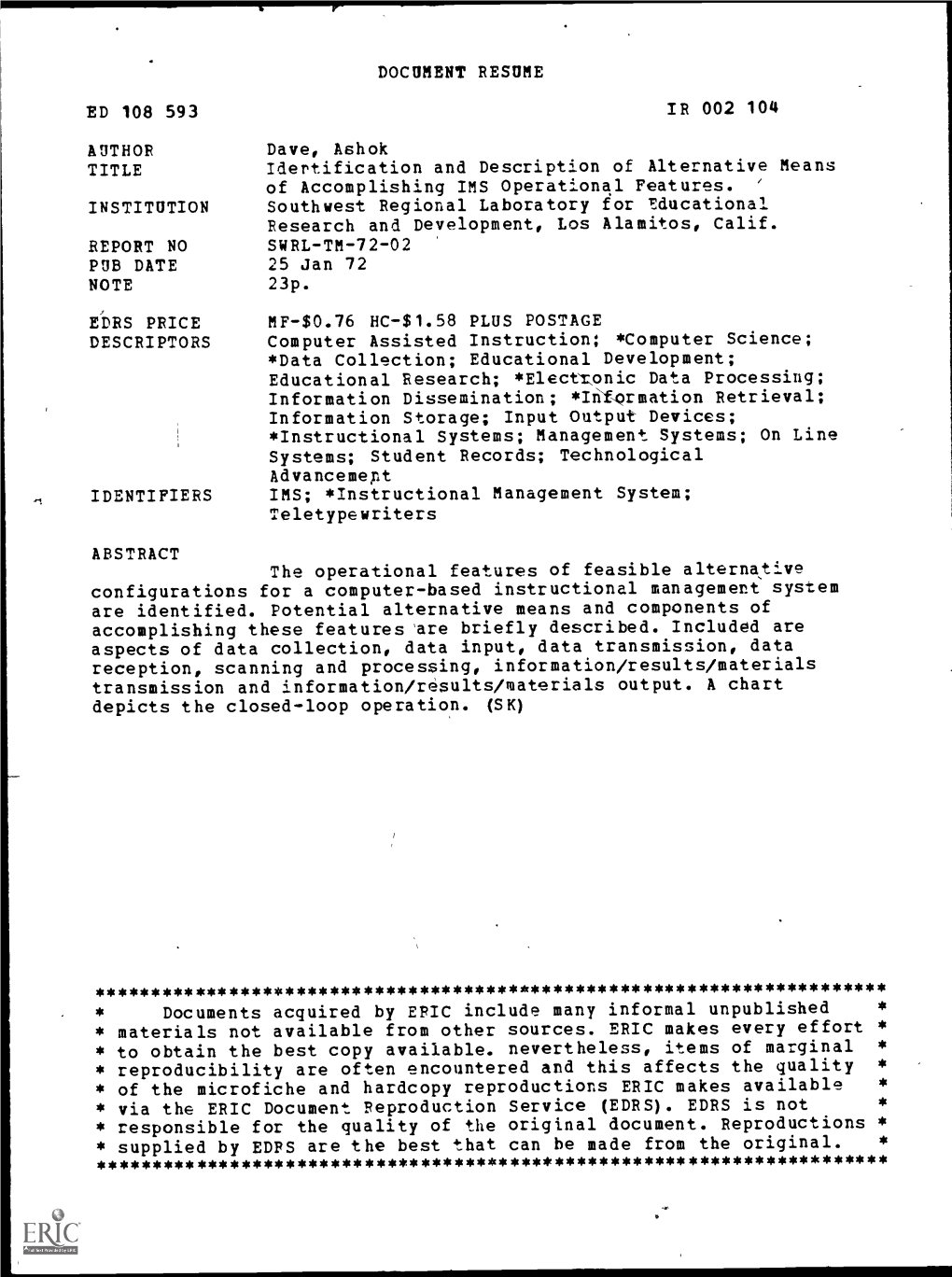 Identification and Description of Alternative Means of Accomplishing IMS Operational Features