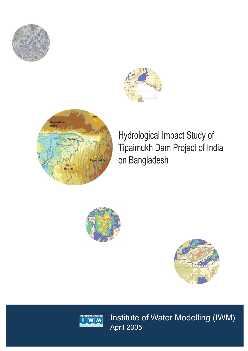 Hydrological Impact Study of Tipaimukh Dam Project of India on Bangladesh