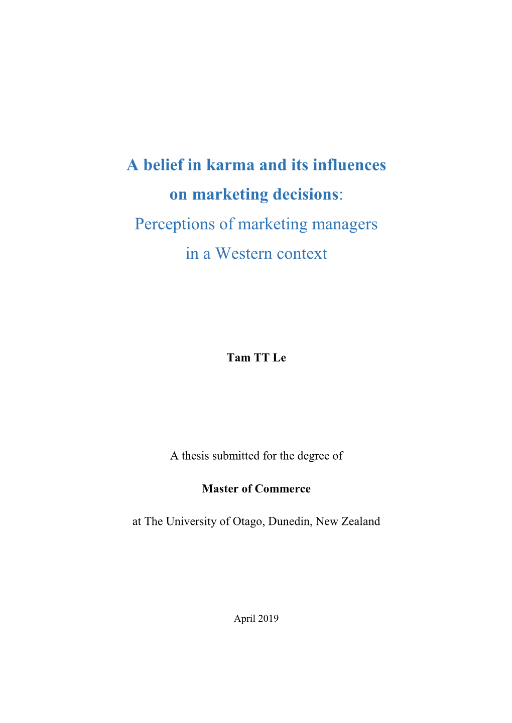 A Belief in Karma and Its Influences on Marketing Decisions: Perceptions of Marketing Managers in a Western Context