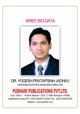 Dr. Yogesh Pratapsinh Jadhav Managing Editor & Managing Director Pudhari Publications Pvt.Ltd