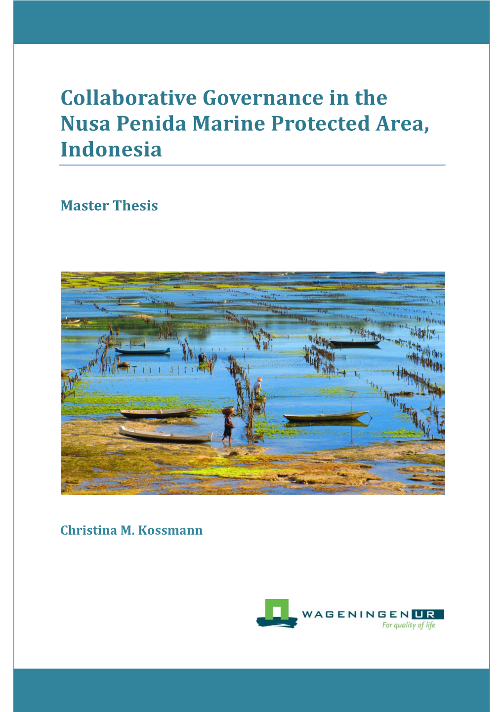 Collaborative Governance in the Nusa Penida Marine Protected Area, Indonesia