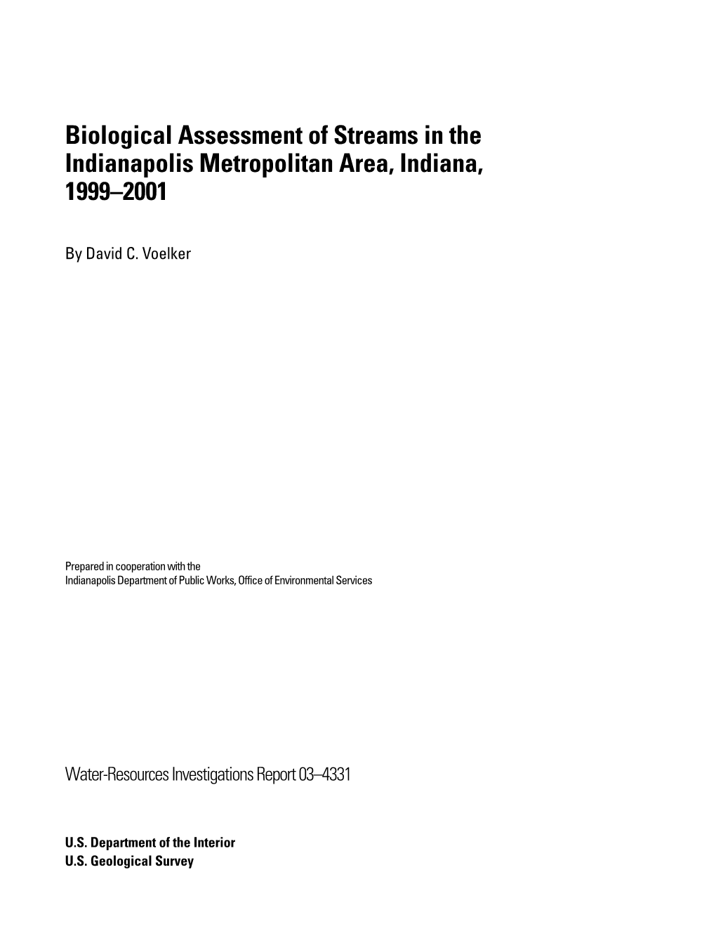 Biological Assessment of Streams in the Indianapolis Metropolitan Area, Indiana, 1999–2001